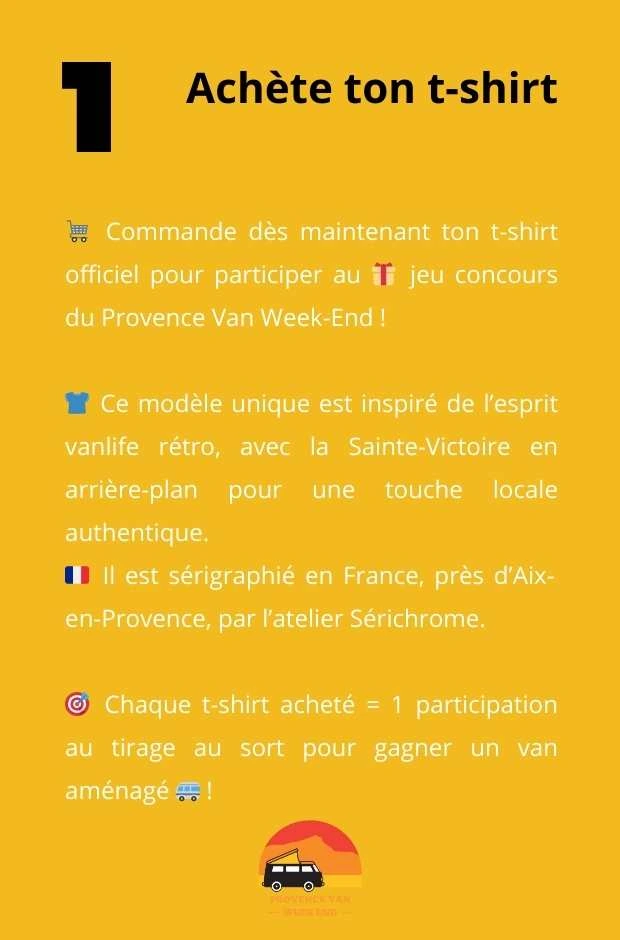 Achète ton t shirt provence van week end pour gagner ton van