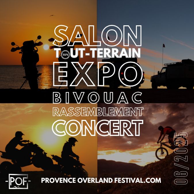 Salon Provence Overland Festival, salon tout terrain,