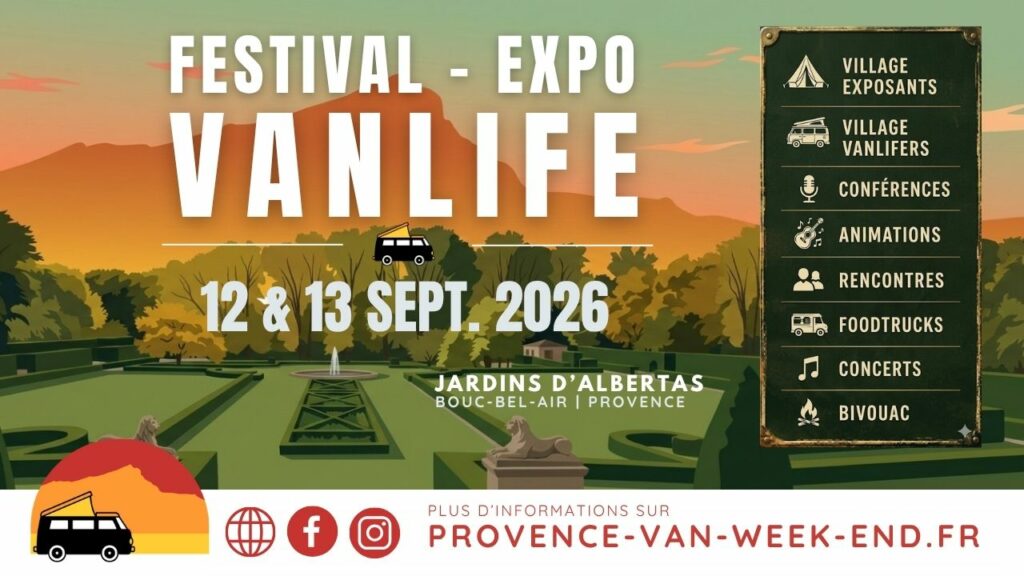 Affiche du Festival Expo Vanlife 2026 les 12 et 13 septembre aux Jardins d'Albertas à Bouc-Bel-Air en Provence, avec villages exposants et vanlifers, conférences, animations, concerts, foodtrucks et bivouac.